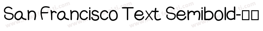 San Francisco Text Semibold字体转换